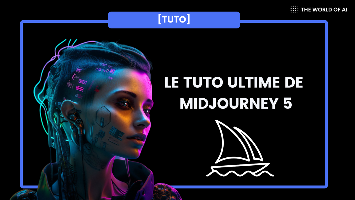 Le tuto ULTIME de MidJourney 5