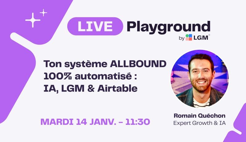 [Masterclass] Ton système Allbound 100% automatisé : IA + LGM + Airtable