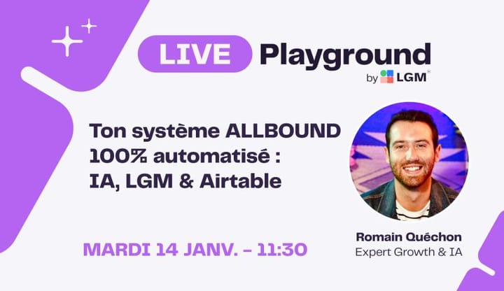 [Masterclass] Ton système Allbound 100% automatisé : IA + LGM + Airtable